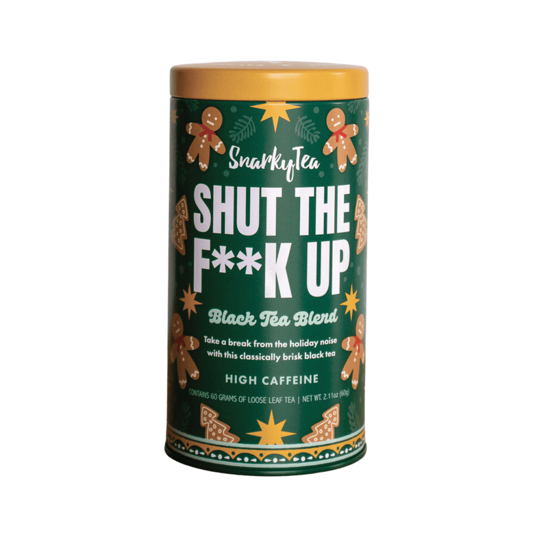 Shut Up Holiday TIn